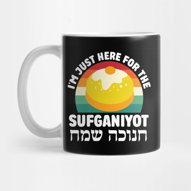 Funny Here for the Sufganiyot Hebrew Happy Hanukkah by ProPod